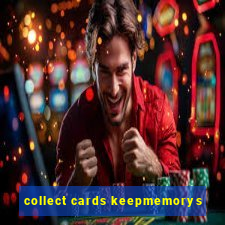 collect cards keepmemorys